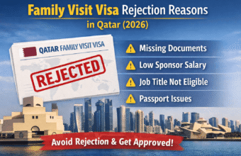 Family Visit Visa Rejection Reasons in Qatar